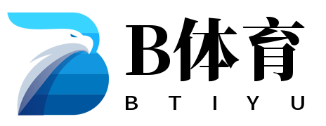 B体育